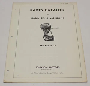 1962 Johnson Motors Sea Horse 25 HP Parts Catalog RD-14 and RDL-14 - Picture 1 of 4