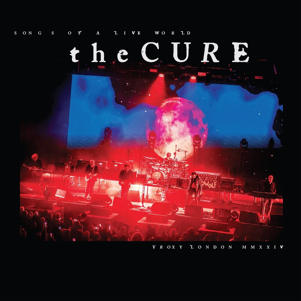 The Cure Songs of a Live World: Troxy London MMXXIV (Vinyl) (UK IMPORT) - Image 1 of 1