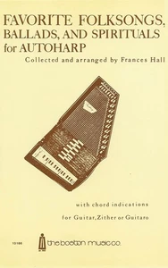 Favorite Folksongs Ballads & Spirituals for Autoharp Sheet Music Chords Book - Picture 1 of 1