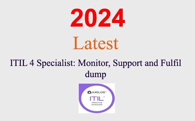 ITIL 4 Specialist Monitor Support and Fulfil Q&A GUARANTEED (1 month update) - Image 1 of 1
