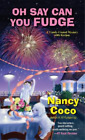 Nancy Coco Oh Say Can You Fudge (Paperback) Candy-Coated Mystery
