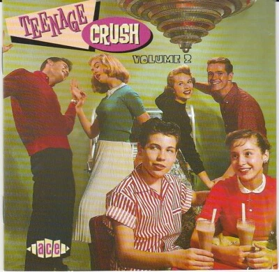 CD TEENAGE CRUSH Vol. 2 ROCKABILLY Rock N Roll POP DOO WOP SAMPLER 50ies 60ies - Bild 1 von 2
