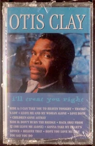 Otis Clay – I'll Treat You Right CASSETTE FUNK SOUL SEALED OOP - Picture 1 of 1