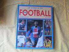 Le Livre d Or du Football 1995 - Ejnès et Descamps