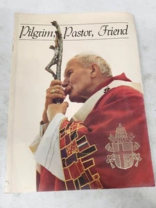 Pilgrim, Pastor, Friend 1987 Excerpts Pope John Paul II U.S. Visit Paperback - Picture 1 of 9