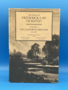 The Papers of Frederick Law Olmsted: The California Frontier, 1863-1865 Volume 5 - Imagen 1 de 8