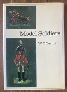 Model Soldiers 1972 W Y Carman First American Edition Hardcover Dust Jacket - Bild 1 von 17