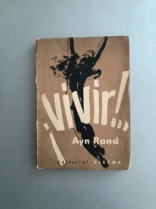 Ayn Rand - ¡Vivir! - Ed. Flecha 1954 - Imagen 1 de 2