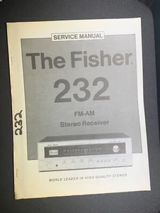 Fisher 232 Service Manual FM/AM Stereo Receiver Original - Picture 1 of 3