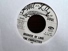 Fabulettes Because Of Love If The Morning Ever Comes Promo 45 1970 Phil L.A Soul
