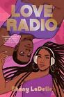 Love Radio by Ebony Ladelle (English) Hardcover Book