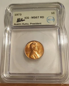 1973 Lincoln Cent ICG MS67 RD (RARE) AUSTIN HUTTO SIGNED - Picture 1 of 4