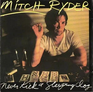 CD Mitch Ryder Never Kick A Sleeping Dog Line Records - Bild 1 von 1