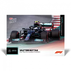 2021 TOPPS NOW F1 #25 VALTTERI BOTTAS - IN DIE TOP 10 DER PODIUMSPLÄTZE - Bild 1 von 2