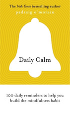 Padraig O'Morain Daily Calm (Paperback) (UK IMPORT)
