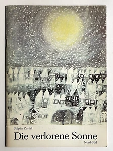 Stepan Zavrel Die verlorene Sonne, Kinderbücher, Stephan Zavrel, Bilderbuch - Bild 1 von 1