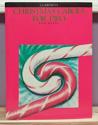 Christmas Carols For Two: Easy Duets ~ Clarinet Songbook ~ New - Image 1 of 4