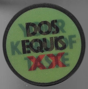 Pin reflector Dos Equis vintage [Dos Equis XX/Tu tipo de gusto] (pin back) - Imagen 1 de 1