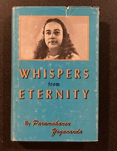 Flüstern aus der Ewigkeit Paramahansa Yogananda Yogi Meditation Yoga Vintage 1959 Buch - Bild 1 von 7