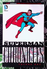 Superman Chronicles Vol. One 2006 DC Comics TPB First Printing