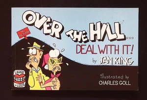 Over The Hill...Deal With It! by Jan King, 2004 Ice Water Press PB - Picture 1 of 9