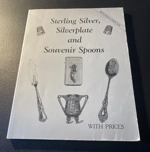 Sterling Silver, Silverplate and Souvenir Spoons With Prices Paperback Free Ship - Picture 1 of 9