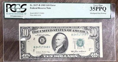 1985-B $10 Federal Reserve Note Misaligned Face Printing Error PCGS 35 PPQ - Image 1 of 2
