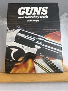 Guns and how they work Ian V Hogg HC DJ - Imagen 1 de 5