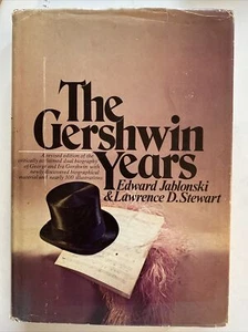 The Gershwin Years by Lawrence Stewart Edward Jablonski 1973 Hardcover Revised - Imagen 1 de 9