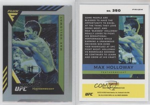 2022 Panini Chronicles UFC Flux Silver Max Holloway #350