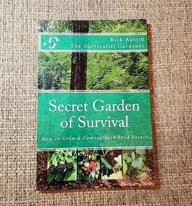Secret Garden of Survival: How to grow a camouflaged food- forest. by Austin - Bild 1 von 5