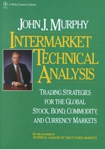 Intermarket Technical Analysis : Trading Strategies for the Global Stock, Bon... - Foto 1 di 1