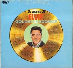 ELVIS PRESLEY "GOLDEN RECORDS VOLUME 3" LP 1974 RCA VICTOR 461 019 - Picture 1 of 3