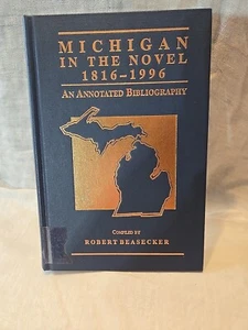 Michigan in the Novel, 1816-1996 - Robert Beasecker (Hardcover, 1998) Ex-library - Bild 1 von 9