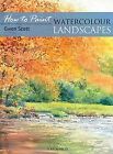 Watercolour Landscapes (How To Paint) De Scott, Gwen | Livre | État Bon