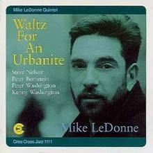 Waltz for An Urbanite von Mike Ledonne Quintet | CD | Zustand sehr gut - Bild 1 von 2