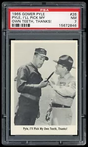 Tarjeta USMC 1965 Fleer Gomer Pyle #26 Pyle elegiré mis propios dientes gracias PSA 7 - Imagen 1 de 2