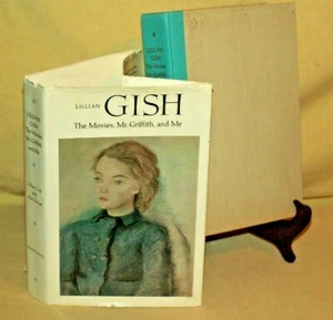 LILLIAN GISH MOVIES MR GRIFFITH AND ME ANN PINCHOT HB/DJ COPYRT 1969 ILLSTD* - Bild 1 von 7