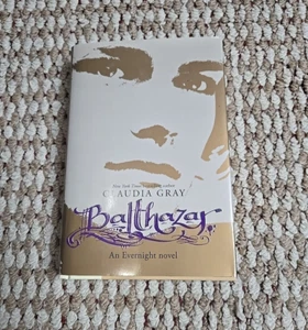 Claudia Gray Balthazar An Evernight Novel Hardcover Book First Edition - Picture 1 of 3