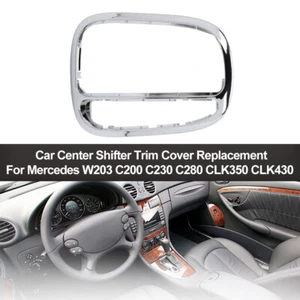 2032671988 Car Center Shifter Trim Cover Bezel For Mercedes W203 C230 CLK Class - Picture 1 of 11