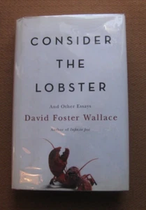 CONSIDER THE LOBSTER by David Foster Wallace -1st/1st HCDJ 2005 - VG+ - Picture 1 of 4