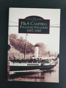 Archive Photographs Series : P&A Campbell Pleasure Steamers 1887-1945, C Collard - Picture 1 of 18
