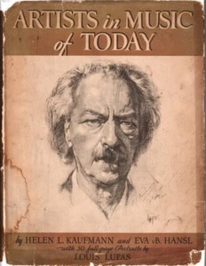 ARTISTS IN MUSIC OF TODAY With Fifty Full Page Drawings by Louis Lupas SIGNED - Picture 1 of 2
