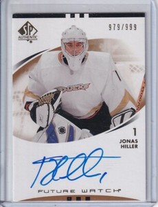  2007-08 SP Authentic Future Watch #191 Jonas Hiller RC AUTO /999 