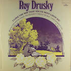 Roy Drusky - I Love The Way That You've Been Lovin' Me (Vinyl)
