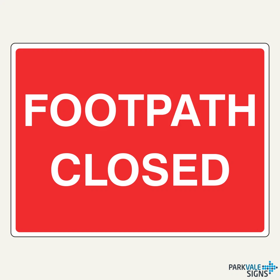 LI-SAFETY Footpath Closed Sign - Temporary Traffic Sign