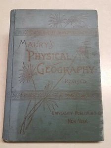 'Maury's Physical Geography' byM.F. Maury LL.D. 1903 HC GC Collectible History - Picture 1 of 11