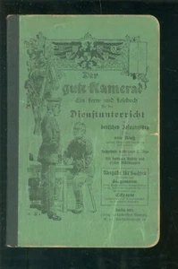 Der gute Kamerad Lern-und Lesebuch Dienstunterricht Infanteristen 1911 -F003D - Bild 1 von 10