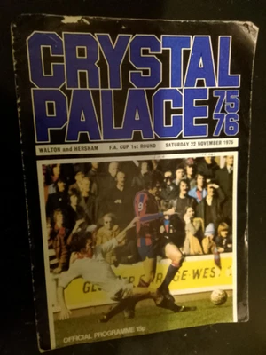 Crystal Palace v Walton and Hersham, Season 1975/76, FA Cup First Round - Image 1 of 2