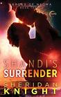 Shandi's Surrender (Heroes Of Neoma). Knight 9781948140614 Fast Free Shipping<|